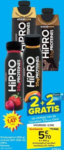 Carrefour Drinkyoghurt (300 g) of drink uht (330 ml) hipro danone aanbieding