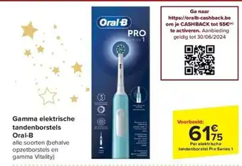 Carrefour Gamma elektrische tandenborstels oral-b aanbieding