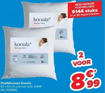 Carrefour Hoofdkussen kooala aanbieding
