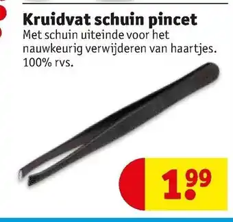Kruidvat schuin pincet