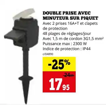 Dema DOUBLE PRISE AVEC MINUTEUR SUR PIQUET aanbieding