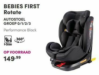 Baby & Tiener Bebies first rotate autostoel aanbieding