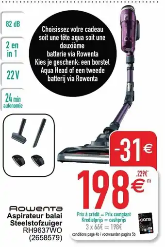 Cora Rowenta Aspirateur balai Steelstofzuiger aanbieding