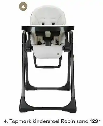 Baby & Tiener Topmark kinderstoel robin sand aanbieding