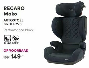 Baby & Tiener Recaro mako autostoel aanbieding