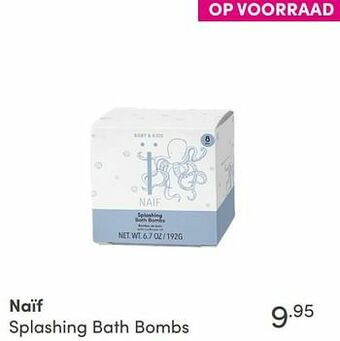 Baby & Tiener Naïf splashing bath bombs aanbieding