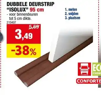 Hubo Dubbele deurstrip “isolux” 95 cm aanbieding