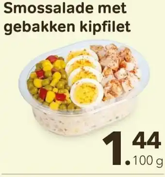 Smossalade met gebakken kipfilet 100g