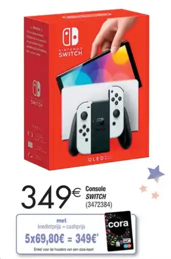 Cora Console SWITCH aanbieding