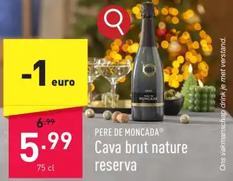 ALDI Cava brut nature reserva 75 cl aanbieding