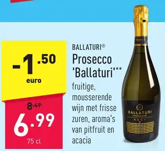 ALDI Prosecco 'Ballaturi 75 cl aanbieding