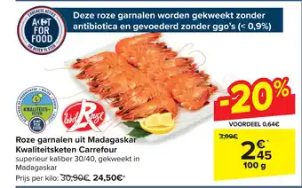 Carrefour Roze garnalen uit Madagaskar Kwaliteitsketen aanbieding