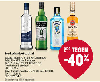 Delhaize Sterkedrank of cocktail Bacardi (behalve 8Y en 10Y), Bombay, Eristoff of William Lawson's aanbieding