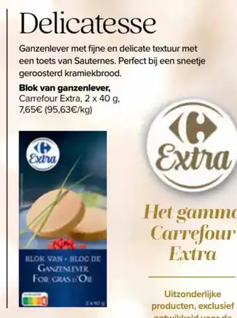 Carrefour Blok van ganzenlever, Carrefour Extra, 2 x 40 g aanbieding