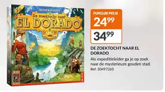DE ZOEKTOCHT NAAR EL DORADO