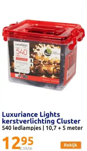 Action Luxuriance Lights kerstverlichting Cluster 540 ledlampjes | 10,7 +5 meter aanbieding