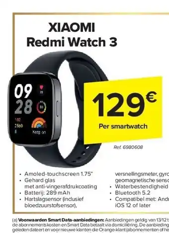 Carrefour Xiaomi redmi watch 3 aanbieding