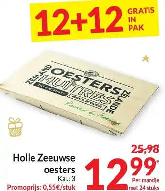Intermarché Holle Zeeuwse oesters aanbieding