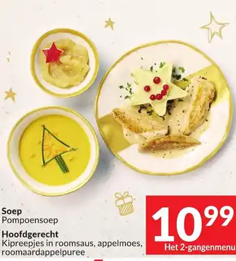 Soep Pompoensoep Hoofdgerecht Kipreepjes in roomsaus, appelmoes, roomaardappelpuree