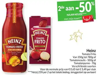 Intermarché Heinz Tomato Frito Van 350g tot 780g of Tomatencoulis - 500g of Tomatenpuree - 70g aanbieding