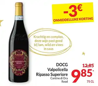 Intermarché DOCG Valpolicella Ripasso Superiore Cantine di Ora Rood 75cl aanbieding
