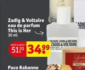 Kruidvat Zadig & voltaire eau de parfum this is her 30 ml aanbieding