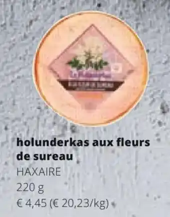 holunderkas aux fleurs de sureau HAXAIRE 220g