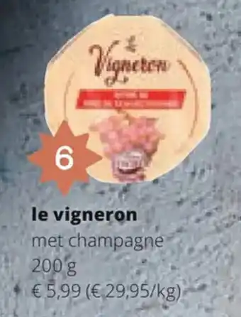 Spar Colruyt le vigneron met champagne 200 g aanbieding