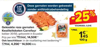 Gekookte roze garnalen Kwaliteitsketen Carrefour 100g