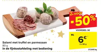 Carrefour Salami met truffel en parmezaan 2 x 80g aanbieding