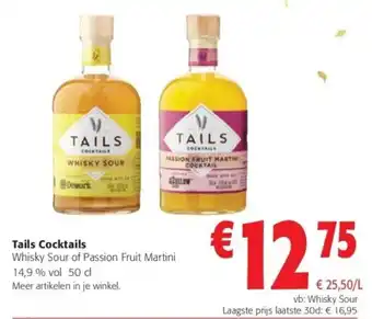 Colruyt Tails Cocktails Whisky Sour of Passion Fruit Martini 14,9% vol 50cl aanbieding