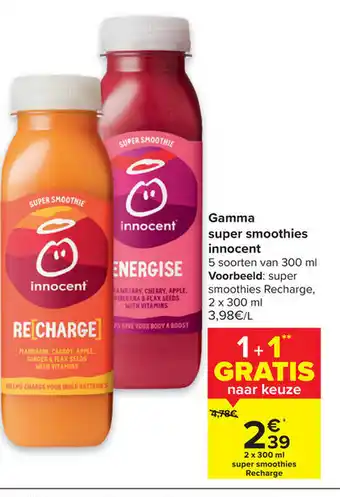 Carrefour Market Gamma super smoothies innocent aanbieding