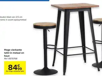 Hyper Carrefour Hoge vierkante tafel in metaal en hout aanbieding