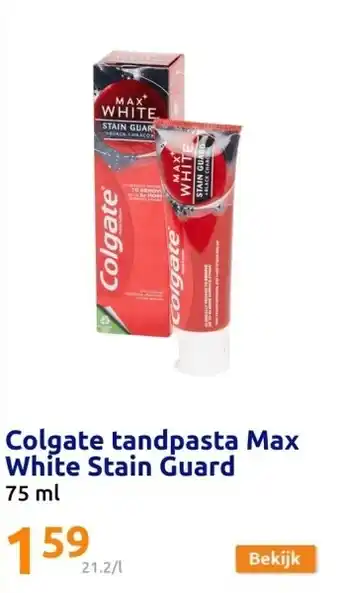 Action Colgate tandpasta max white stain guard aanbieding