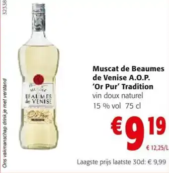 Colruyt Muscat de Beaumes de Venise A.O.P. 'Or Pur' Tradition aanbieding
