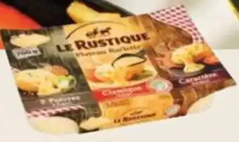 Le Rustique plateau raclette 700 g