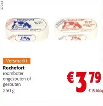 Colruyt Rochefort roomboter ongezouten of gezouten 250g aanbieding