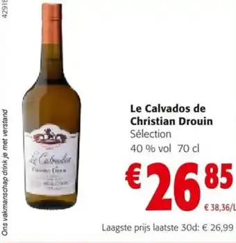 Colruyt Le Calvados de Christian Drouin Sélection 40 % vol 70 cl aanbieding