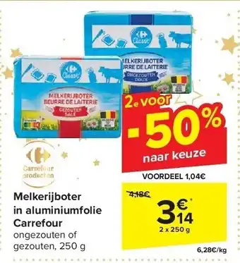 Carrefour Melkerijboter in aluminiumfolie carrefour aanbieding