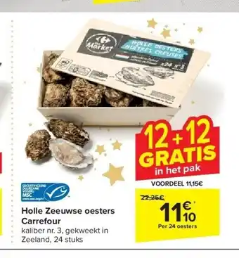 Carrefour Holle zeeuwse oesters carrefour aanbieding