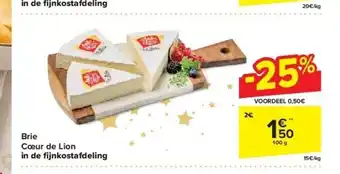 Carrefour Brie cœur de lion in de fi jnkostafdeling aanbieding