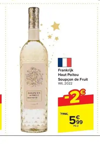 Carrefour Frankrijk haut poitou soupçon de fruit aanbieding