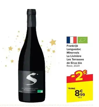 Carrefour Frankrijk languedoc minervois la livinière les terrasses de sirus bio aanbieding