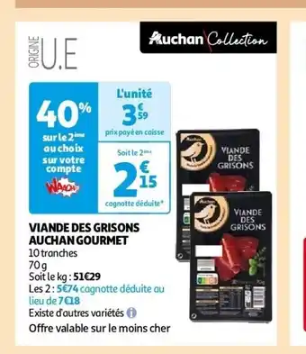 Auchan Viande des grisons auchan gourmet 10 tranches 70 g aanbieding