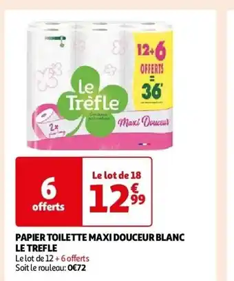 Auchan Papier toilette maxi douceur blanc le trefle aanbieding