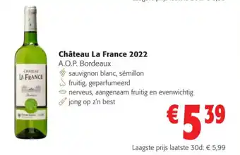 Colruyt Château La France 2022 A.O.P. Bordeaux aanbieding