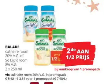 Spar Colruyt BALADE culinaire room 20% V.G. of So Light room 8% V.G. 2 x 250mL aanbieding