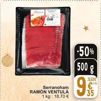 Cora Serranoham RAMON VENTULÀ 500g aanbieding