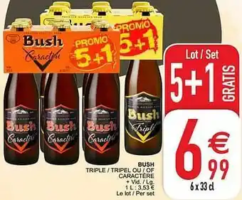 Cora Bush triple - tripel ou - of caractère aanbieding