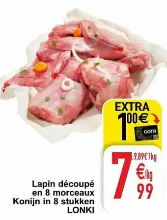 Cora Lapin découpé en 8 morceaux konijn in 8 stukken lonki aanbieding